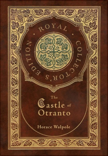 The Castle of Otranto (Royal Collector's Edition) (Case Laminate Hardcover with Jacket)