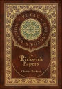 The Pickwick Papers (Royal Collector's Edition) (Case Laminate Hardcover with Jacket)