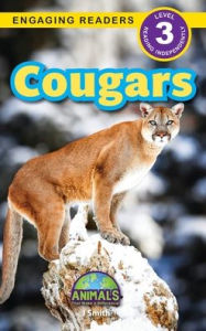 Title: Cougars: Animals That Make a Difference! (Engaging Readers, Level 3), Author: J Smith