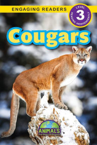 Title: Cougars: Animals That Make a Difference! (Engaging Readers, Level 3), Author: J Smith