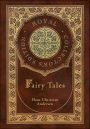 Hans Christian Andersen's Fairy Tales (Royal Collector's Edition) (Case Laminate Hardcover with Jacket)