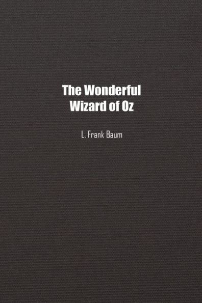 The Wonderful Wizard of Oz