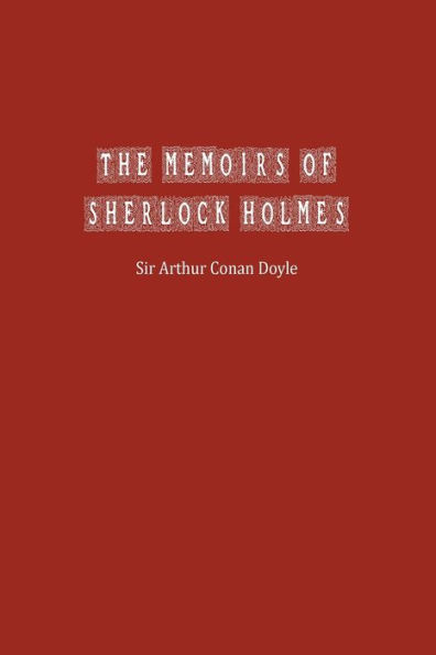 The Memoirs of Sherlock Holmes