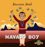 Title: Navajo Boy, Author: Maureen Mink