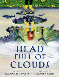 Title: Head Full of Clouds, Author: Joanne Schwartz