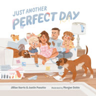 Title: Just Another Perfect Day, Author: Jillian Harris
