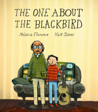 Title: The One About the Blackbird, Author: Melanie Florence