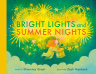 Title: Bright Lights and Summer Nights, Author: Shauntay Grant