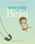 Alternative view 1 of Everyday Bean (Tiny Bean's Big Adventures, Book #1)