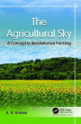 The Agricultural Sky: A Concept to Revolutionize Farming