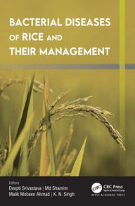 Title: Bacterial Diseases of Rice and Their Management, Author: Deepti Srivastava