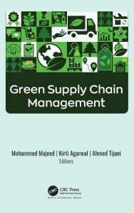 Title: Green Supply Chain Management, Author: Mohammed Majeed