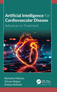 Title: Artificial Intelligence for Cardiovascular Disease: Advances in Treatment, Author: Rishabha Malviya