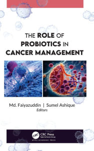 Title: The Role of Probiotics in Cancer Management, Author: Md. Faiyazuddin