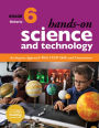 Hands-On Science and Technology for Ontario, Grade 6: An Inquiry Approach With STEM Skills and Connections