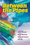 Alternative view 1 of Between the Pipes