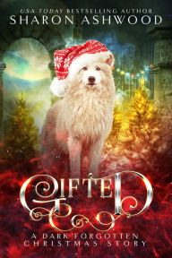 Title: Gifted: The Dark Forgotten, Author: Sharon Ashwood