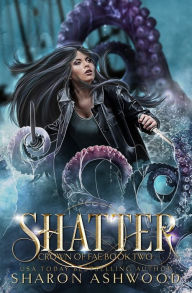 Title: Shatter, Author: Sharon Ashwood