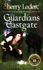 The Guardians of Eastgate: Book 1 of The Seers Series