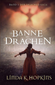 Title: Im Banne des Drachen, Author: Linda K Hopkins