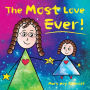 The Most Love Ever!