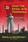 How the Steel Was Tempered: Part One (Mass Market Paperback)