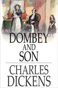 Title: Dombey and Son, Author: Charles Dickens