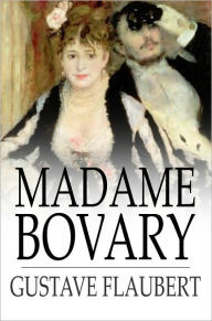 Title: Madame Bovary, Author: Gustave Flaubert