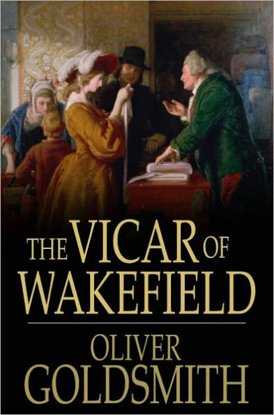 The Vicar of Wakefield: A Tale