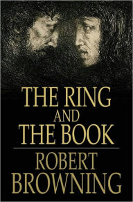 The Ring and the Book