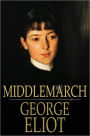 Middlemarch: A Study of Provincial Life