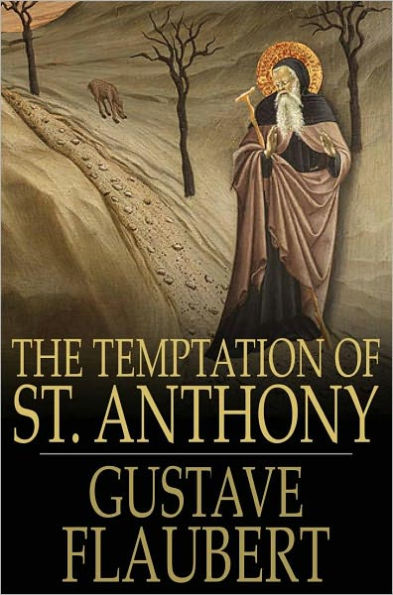 The Temptation of Saint Anthony: A Revelation of the Soul