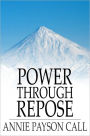 Power Through Repose