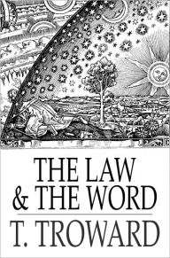 Title: The Law and the Word, Author: Thomas Troward