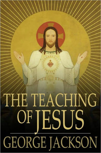 The Teaching of Jesus