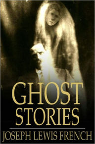 Ghost Stories: Masterpieces of Mystery
