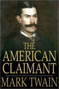 Title: The American Claimant, Author: Mark Twain