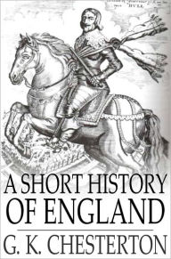 Title: A Short History of England, Author: G. K. Chesterton