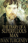 The Diary of a Superfluous Man: And Other Stories