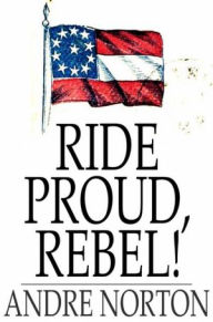 Ride Proud, Rebel!