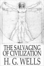 The Salvaging of Civilization: The Probable Future of Mankind