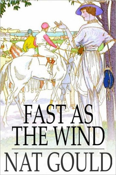 Fast as the Wind: A Novel