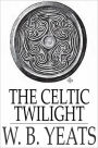 The Celtic Twilight