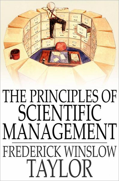 The principles of scientific management Summary