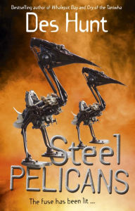 Title: Steel Pelicans, Author: Des Hunt