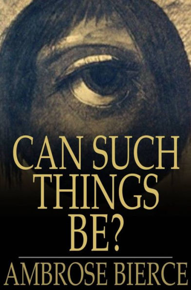 Can Such Things Be?