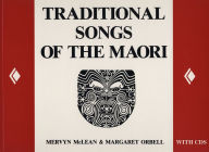 Title: Traditional Songs of the Maori, Author: Mervyn McLean