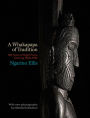 A Whakapapa of Tradition: One Hundred Years of Ngato Porou Carving, 1830-1930