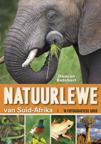 Natuurlewe van Suid-Afrika 'n Fotografiese Gids