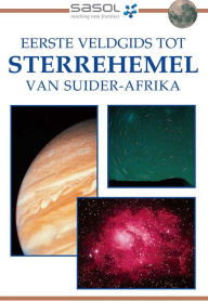 Title: Sasol Eerste Veldgids tot Sterrehemel van Suider-Afrika, Author: Cliff Turk